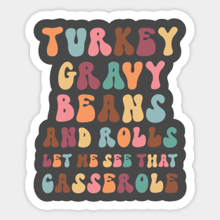 Turkey Gravy Beans and Rolls Let Me See That Casserole Sticker